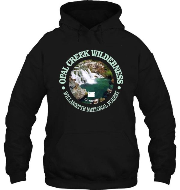 opal creek wilderness (wa) hoodie