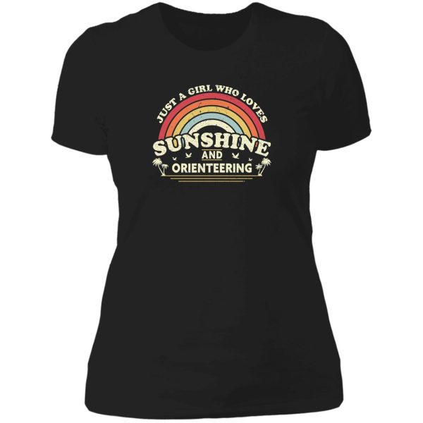 orienteering graphic. girl who loves sunshine and orienteering design lady t-shirt