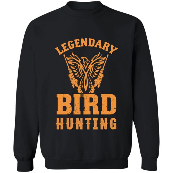 original bird hunting design sweatshirt