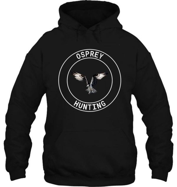 osprey hawk hunting funny natural hoodie