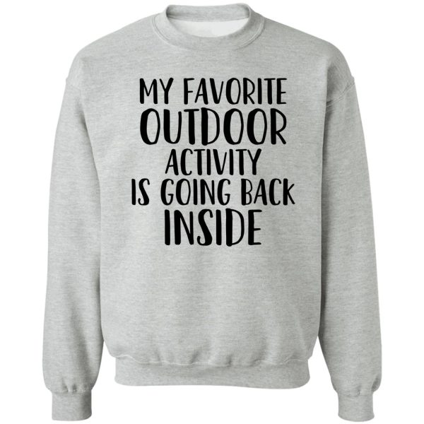 outdoor activity gift for camper hiker climber sweatshirt