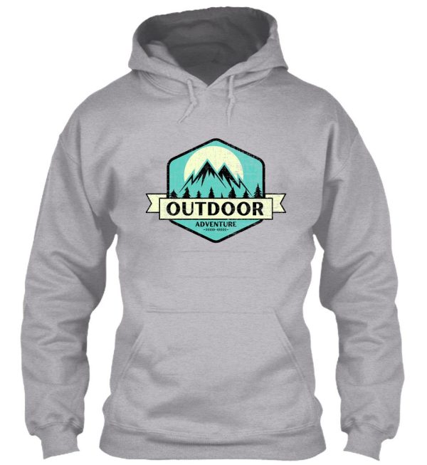 outdoor adventure - lets get lost outdoors hoodie