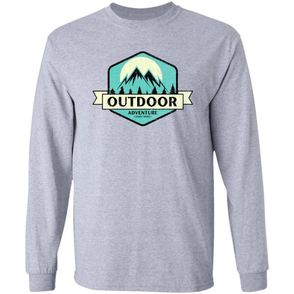 outdoor adventure - lets get lost outdoors long sleeve