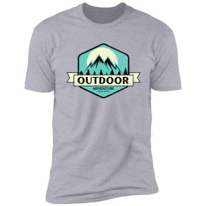outdoor adventure - lets get lost outdoors shirt