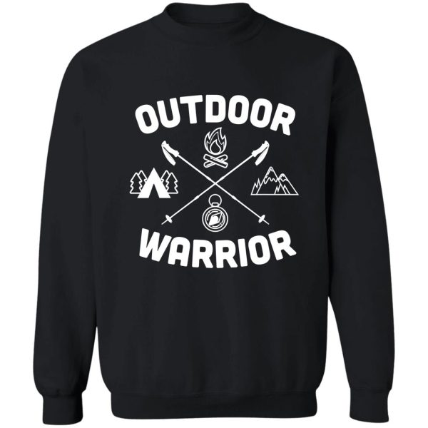 outdoor warrior camping campfire adventure outdoor camper funny mountain sweatshirt