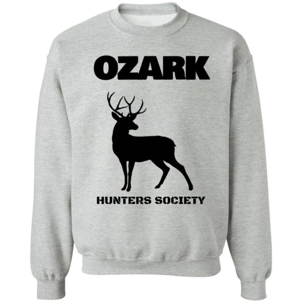ozark hunters society sweatshirt
