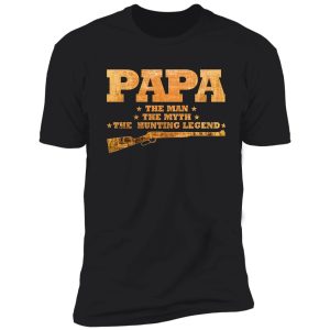 papa hunting legend shirt