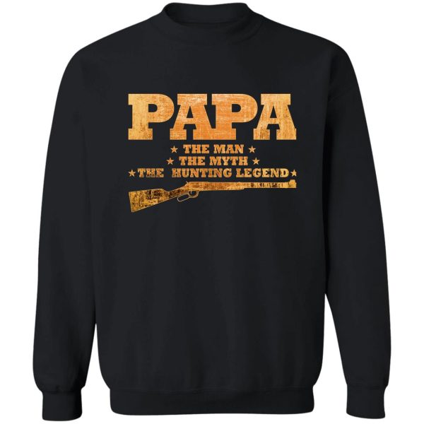 papa hunting legend sweatshirt
