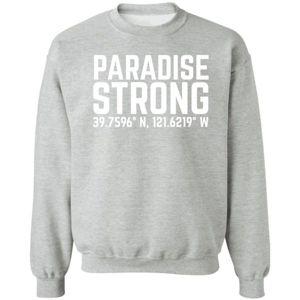 paradise strong sweatshirt