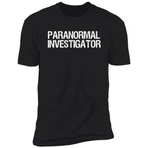 paranormal investigator occult evp ghost hunter shirt