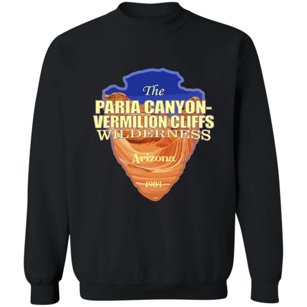 paria canyon - vermilion cliffs wilderness (arrowhead) sweatshirt