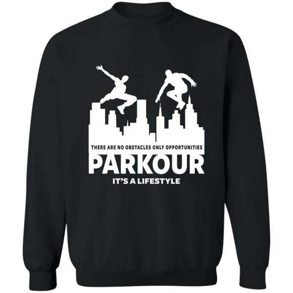 parkour - freerunning - traceur sweatshirt