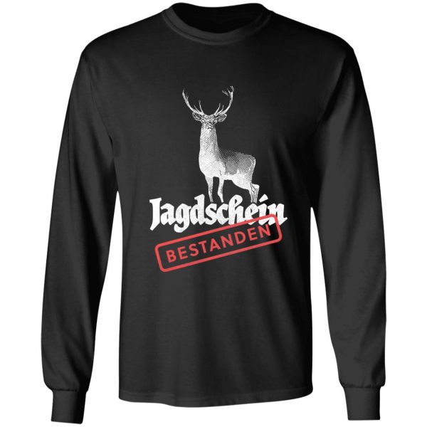 passed hunting license! long sleeve