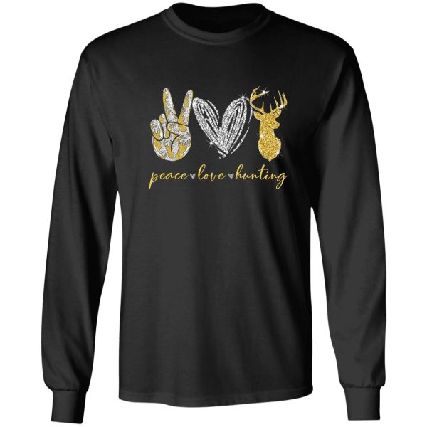 peace love hunting long sleeve