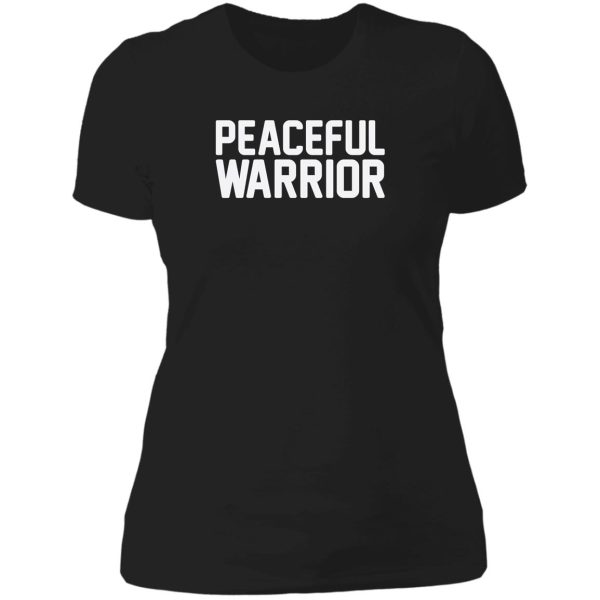 peaceful warrior lady t-shirt