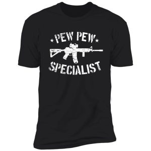pew pew specialist shirt