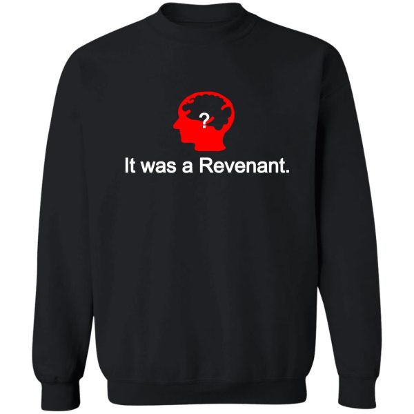 phasmophobia it was a revenant sweatshirt