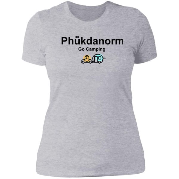 phukdanorm drop 1 go camping lady t-shirt