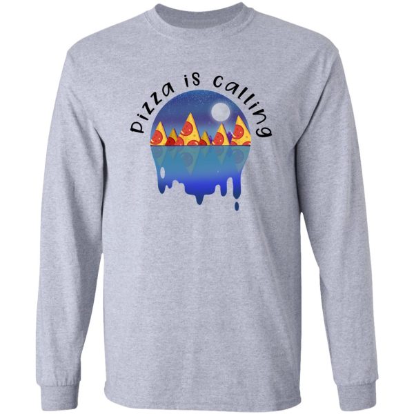 pizza is calling long sleeve