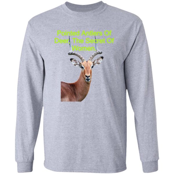 pointed antlers of deer the secret of women. long sleeve