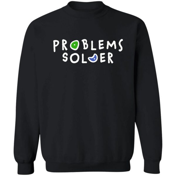 problems solver rock climbing bouldering sweatshirt