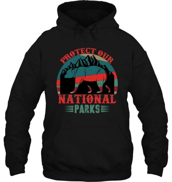 protect our national parks hoodie