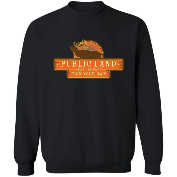 public land meat co sweatshirt