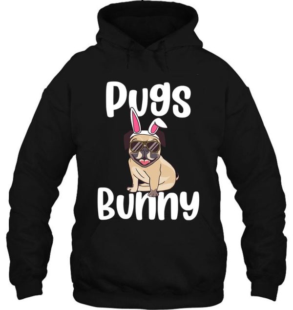pugs bunny funny animal dog pun pet hoodie