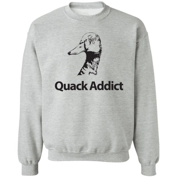 quack addict duck hunt sweatshirt