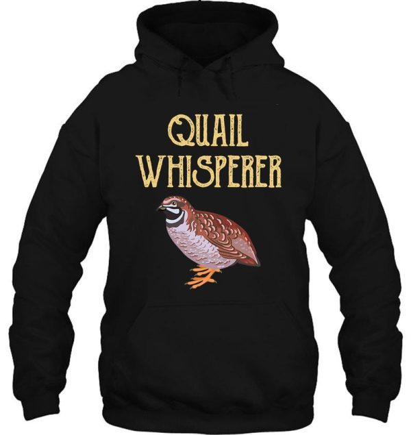 quail whisperer quail hunting funny hoodie
