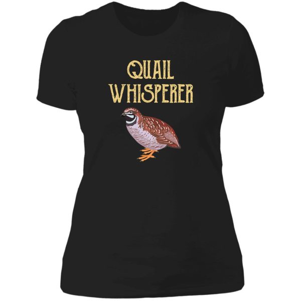 quail whisperer quail hunting funny lady t-shirt