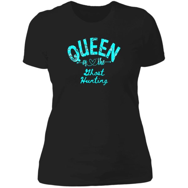 queen of ghost hunting funny natural lady t-shirt