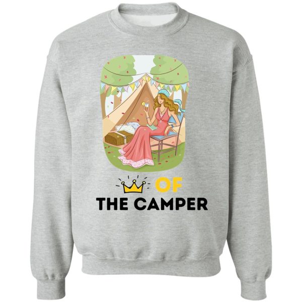 queen of the camper - camper queen sweatshirt