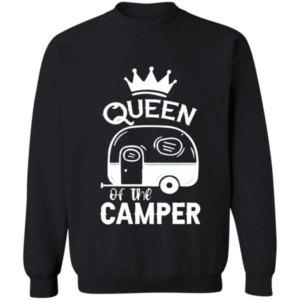 queen of the camper sweatshirt