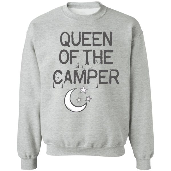 queen of the camper sweatshirt