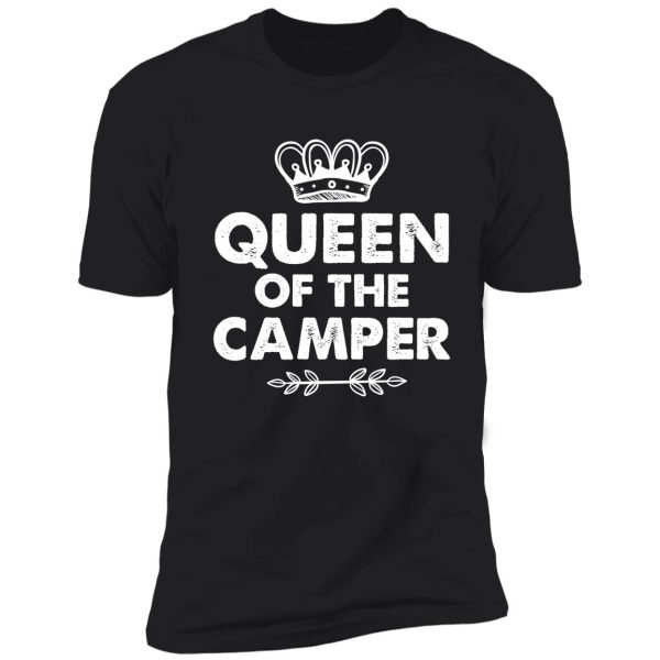 queen of the camper unisex shirt - camping shirt, camper tshirt shirt, camper gift, funny rv shirt, rv shirt, camper shirt, camping shirt shirt