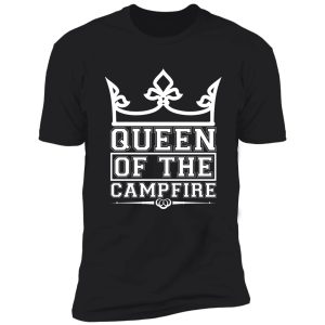 queen of the campfire shirt