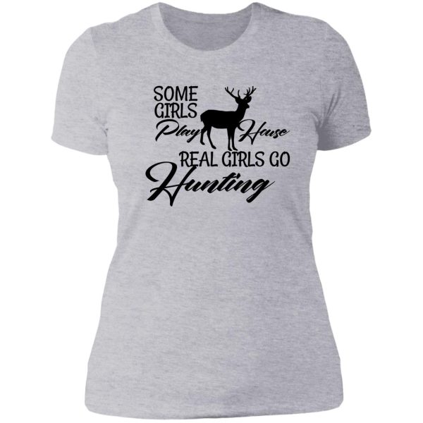 real girls go hunting lady t-shirt