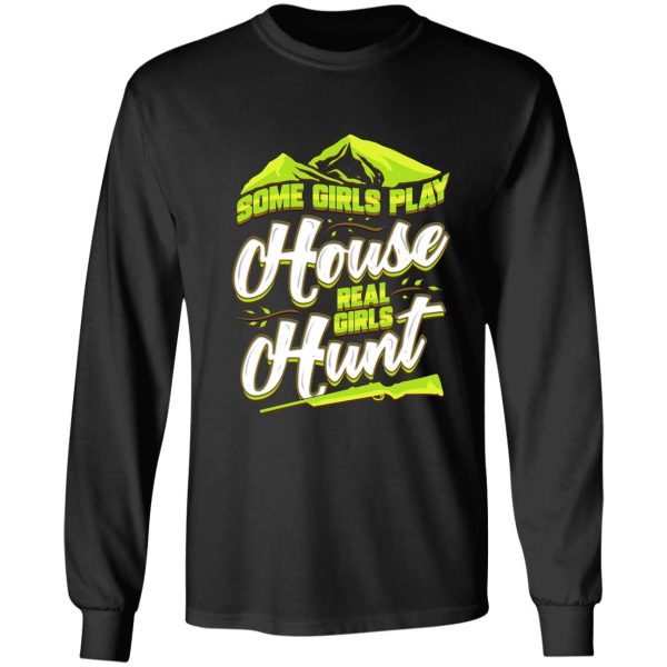 real girls hunt wife stag hunter ladies hunting long sleeve