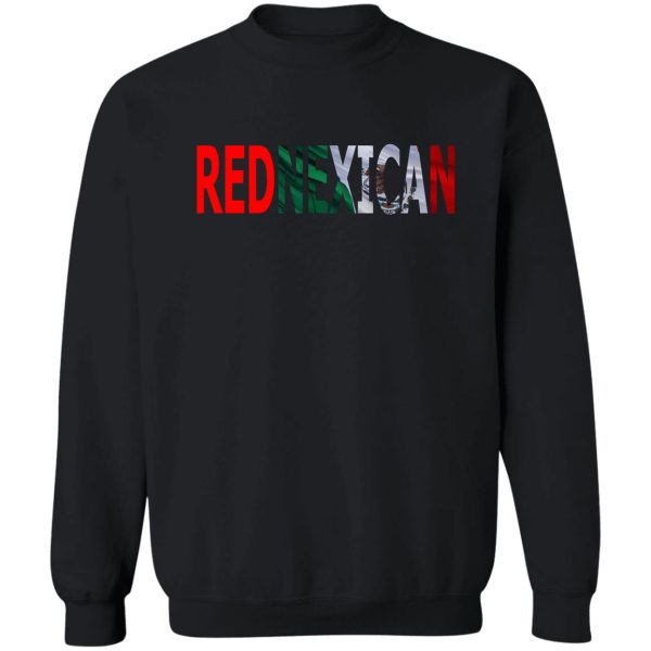 rednexican sweatshirt