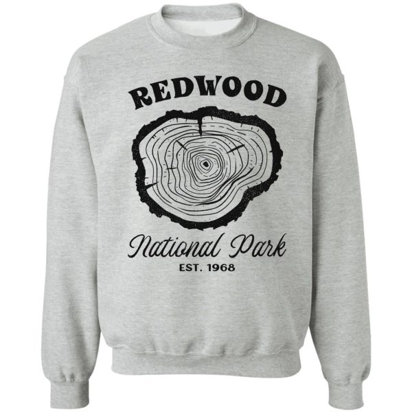 redwood national park sweatshirt