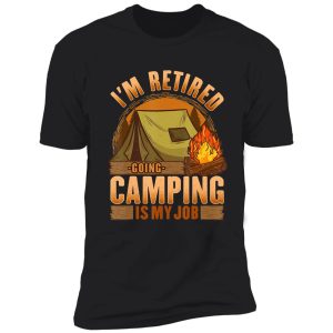 retired camper camping campfire adventure outdoor camper funny mountain shirt