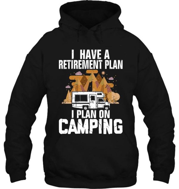 retirement plan camping - retired camping outfit camper gift shirt hoodie