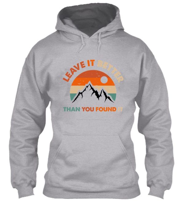 retro and vintage leave it better than you found it earth camping save the planet hoodie