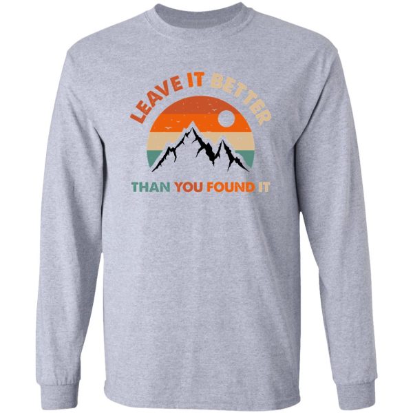 retro and vintage leave it better than you found it earth camping save the planet long sleeve
