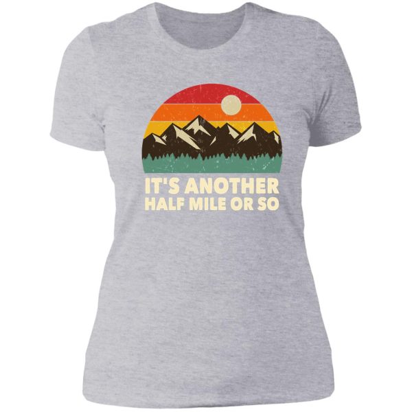 retro vintage sunset its another half mile or so hiking lady t-shirt