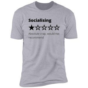 review of socialising shirt