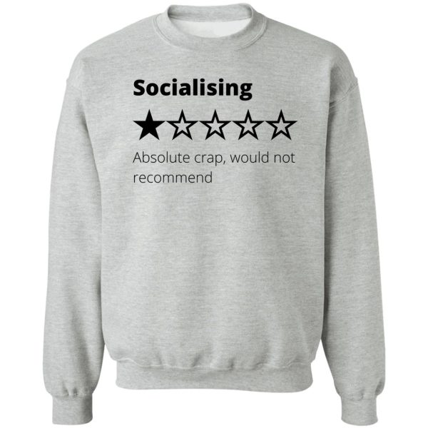 review of socialising sweatshirt