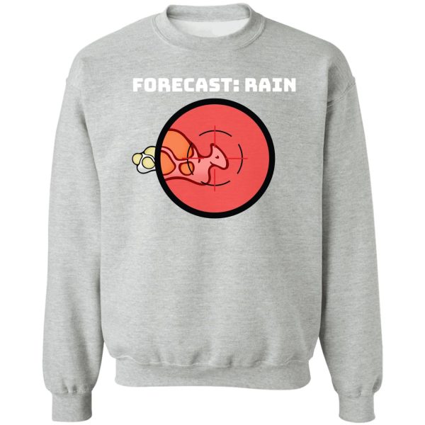 rimworld gaming hunting boomalope forecast rain funny meme indie online video game hd high quality online store sweatshirt