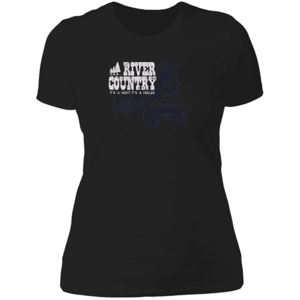 river country - it's a hoot it's a holler! lady t-shirt